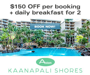 Aston Kaanapali Shores - EXCLUSIVE Savings